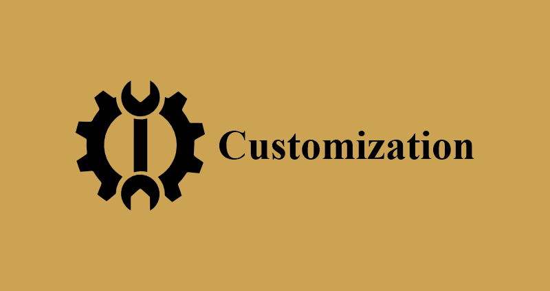 Infrastructure & Quality customization